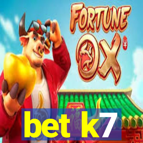 bet k7